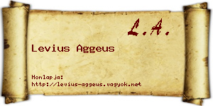 Levius Aggeus névjegykártya